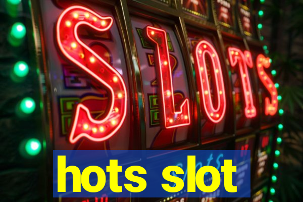 hots slot