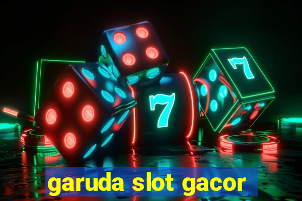 garuda slot gacor