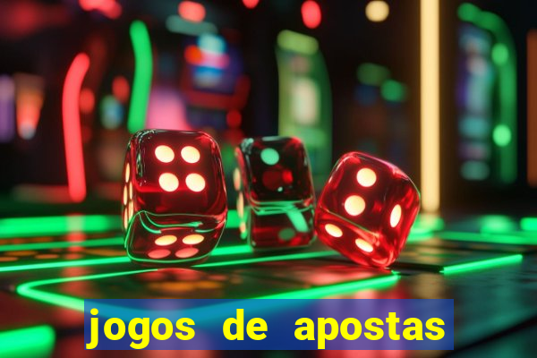 jogos de apostas de dinheiro