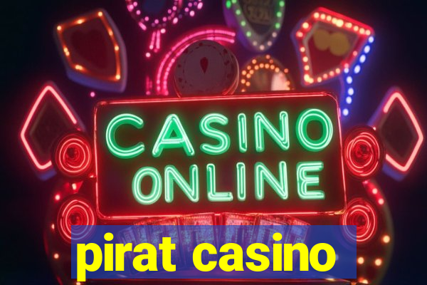 pirat casino