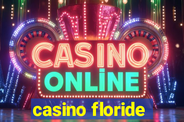 casino floride