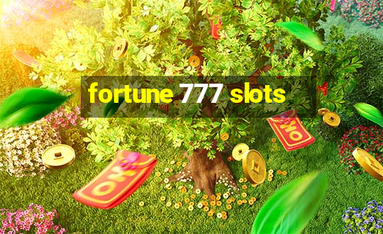 fortune 777 slots