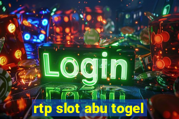 rtp slot abu togel