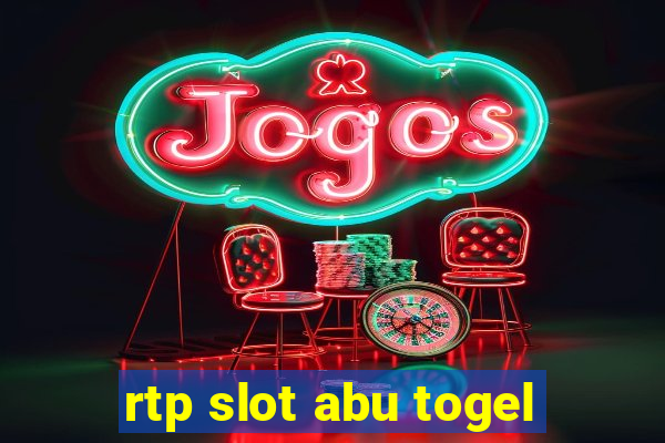 rtp slot abu togel