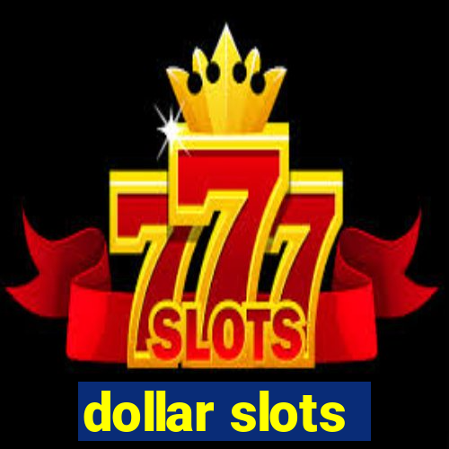 dollar slots