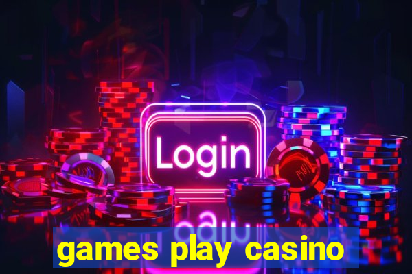 games play casino