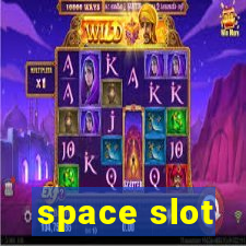 space slot