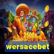 wersacebet