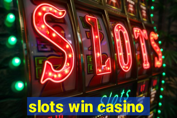 slots win casino