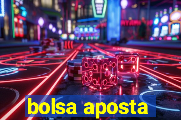 bolsa aposta