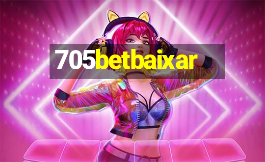 705betbaixar