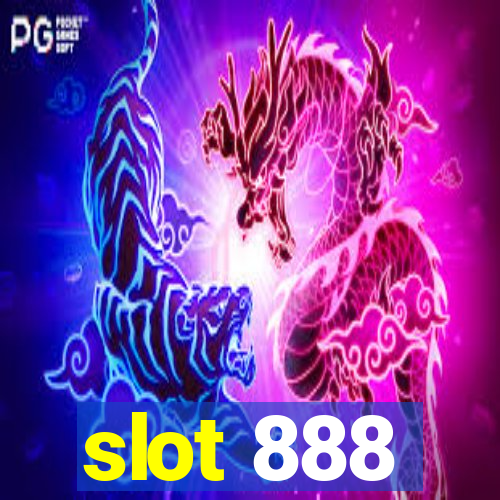 slot 888