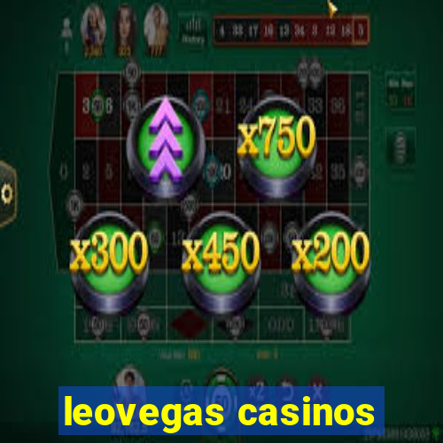 leovegas casinos