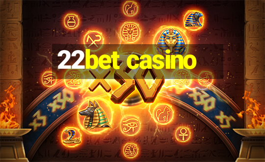 22bet casino