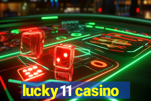 lucky11 casino