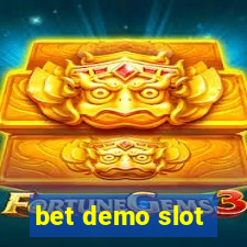 bet demo slot