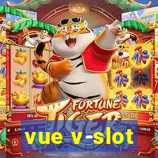 vue v-slot