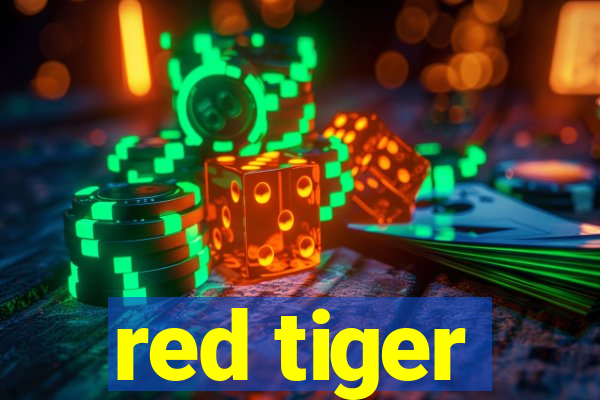 red tiger