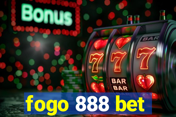 fogo 888 bet