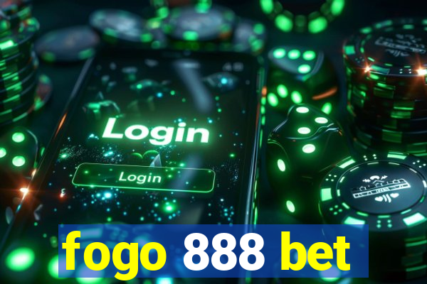 fogo 888 bet