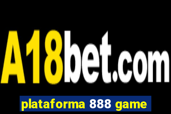 plataforma 888 game