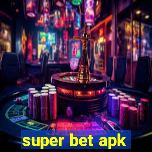 super bet apk