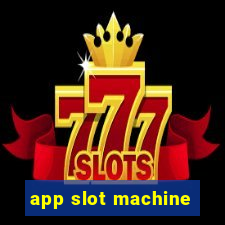 app slot machine