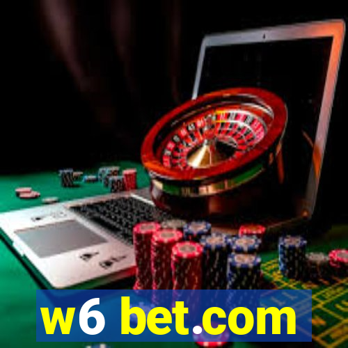 w6 bet.com