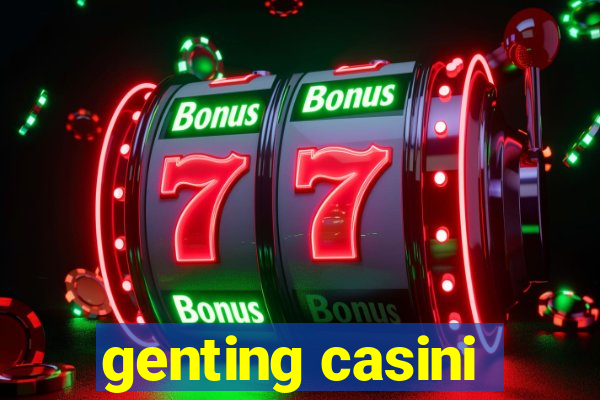 genting casini