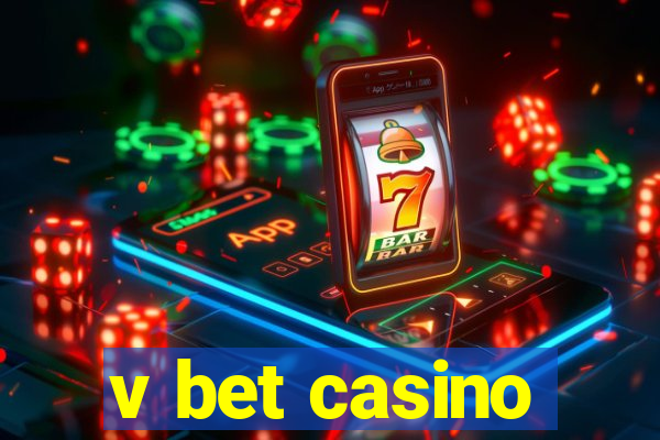 v bet casino