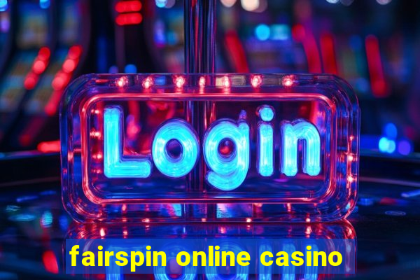 fairspin online casino