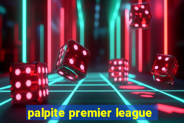 palpite premier league