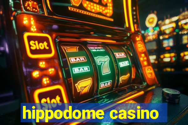 hippodome casino