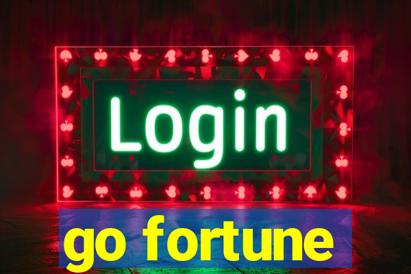 go fortune