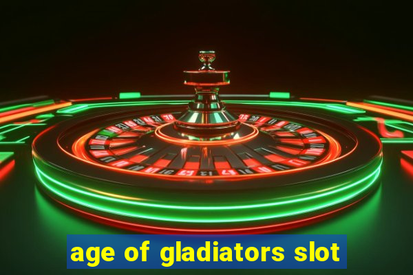 age of gladiators slot