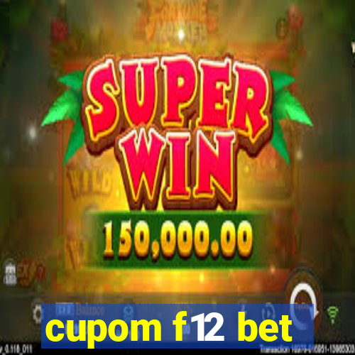 cupom f12 bet