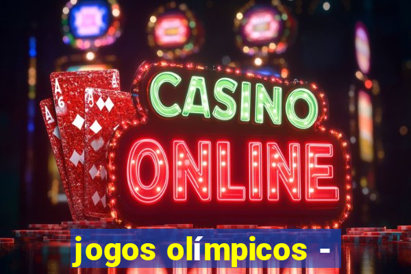 jogos olímpicos -