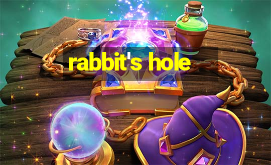 rabbit's hole