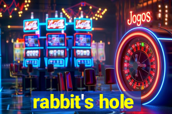 rabbit's hole