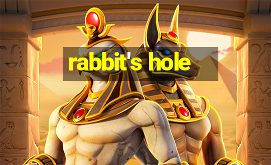 rabbit's hole