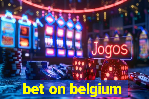 bet on belgium