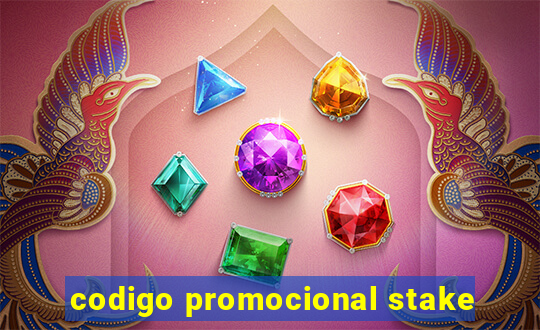 codigo promocional stake