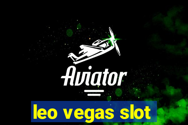 leo vegas slot