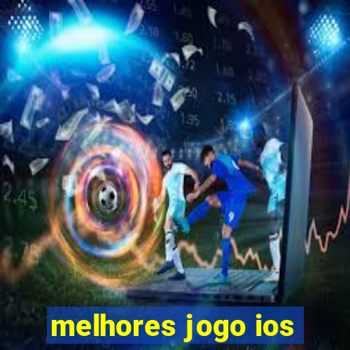 melhores jogo ios