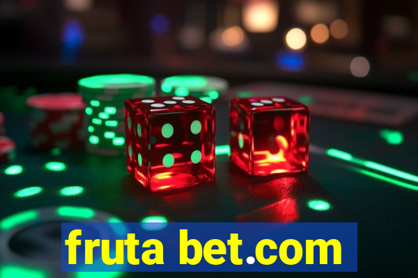 fruta bet.com