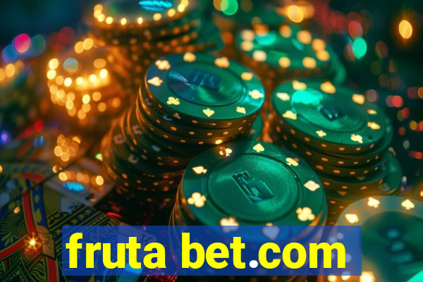 fruta bet.com