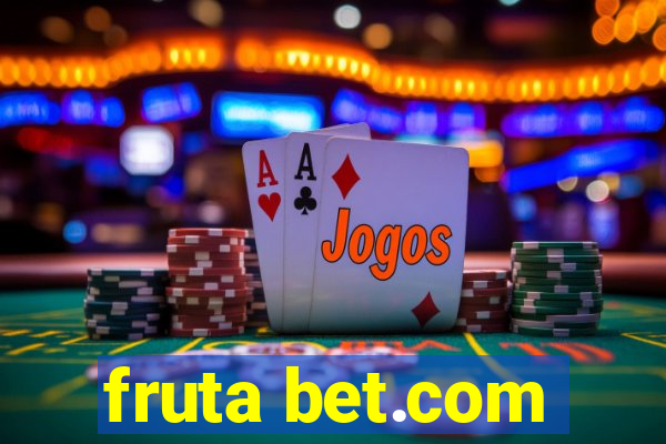 fruta bet.com