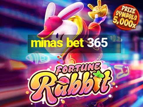 minas bet 365