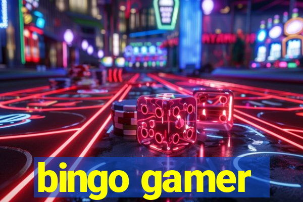 bingo gamer