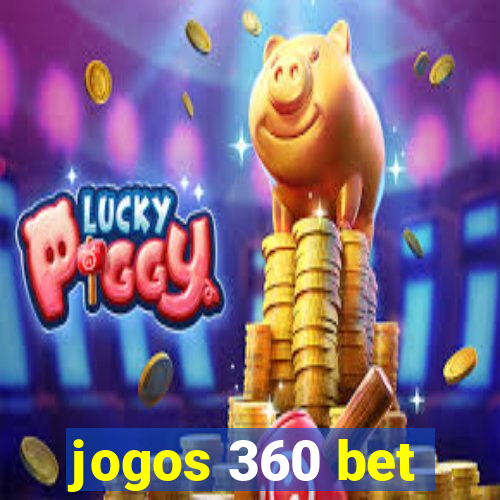 jogos 360 bet